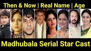 Madhubala Serial Star Cast Then amp Now  Real Name amp Age  Lifestyle  Madhubala  Rishabh  Padmini [upl. by Annohsed]