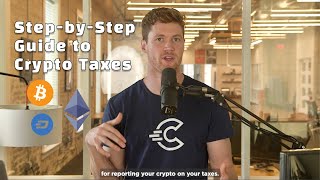 Crypto Taxes 101 The Complete StepbyStep Crypto Tax Guide — CryptoTraderTax is now CoinLedger [upl. by Rosalba]