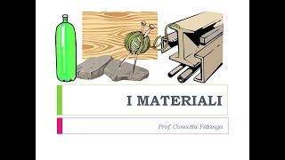 I Materiali  Classi 1 [upl. by Awe]