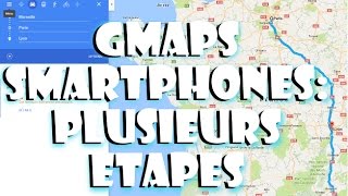 Itinéraire multiple  Parcours sur Google Map iphone  Android [upl. by Atnahsal]