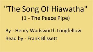 quotThe Song Of Hiawatha I The Peace Pipequot by Henry Wadsworth Longfellow [upl. by Gaston]