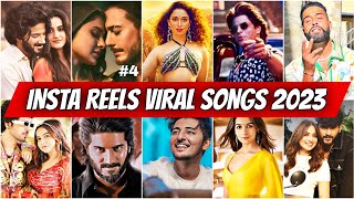 Instagram Reels Trending Viral Songs 2023 India PART 4 Songs that are stuck in our heads [upl. by Sihtam]