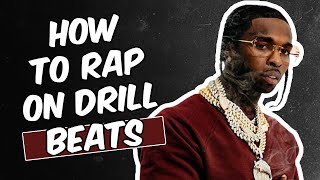 HOW TO RAP ON DRILL BEATS [upl. by Eenobe]