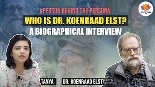 PersonBehindThePersona Who is Dr Koenraad Elst  Tanya  SangamTalks [upl. by Ysiad]