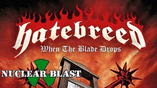 HATEBREED  When The Blade Drops OFFICIAL LYRIC VIDEO [upl. by Mages]