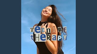 Teenage Therapy [upl. by Ulda]