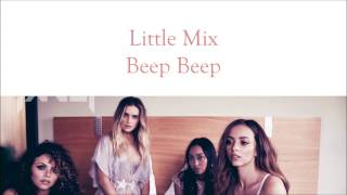 Little Mix  Beep Beep  Lyrics Audio [upl. by Namron]