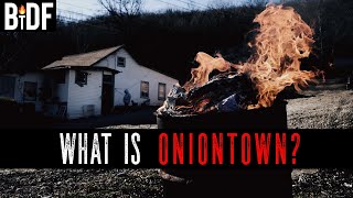 What is Oniontown  True Crime  Urban Legend [upl. by Merc807]