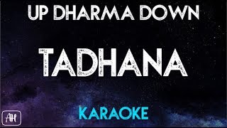 Tadhana Karaoke  Up DharmaDown [upl. by Ynaittirb]