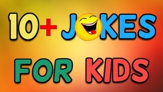 10 Jokes For Kids Children Jokes 2019 [upl. by Nevad]