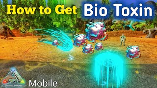 How to Get Bio Toxin in ARK Mobile Revamp [upl. by Htez]