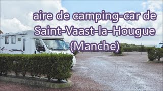 Aire de camping car de Saint VaastlaHougue Manche 50 [upl. by Regen]