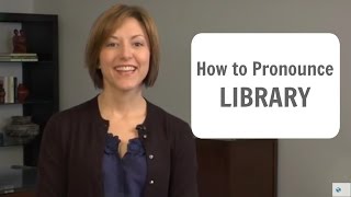 How to pronounce LIBRARY  American English Pronunciation Lesson learnenglish [upl. by Elrem148]