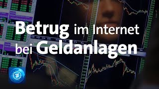 Kriminelle Internetgeschäfte Betrug mit GeldanlegePlattformen [upl. by Odnanreh]