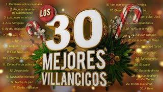 Los 30 Mejores Villancicos  Villancicos Para Celebrar la Navidad [upl. by Jayne]