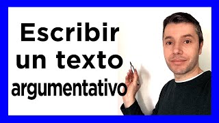 Cómo escribir un texto argumentativo [upl. by Kotto273]