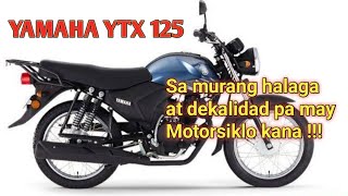 NEW YAMAHA YTX 125 VARIANTS SPECS BASIC INFORMATION [upl. by Copland408]