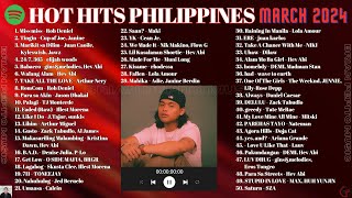 HOT HITS PHILIPPINES  MARCH 2024 UPDATED SPOTIFY PLAYLIST V2 [upl. by Anam272]