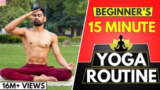 15 Min Daily Yoga Routine for Beginners Follow Along [upl. by Ferreby]