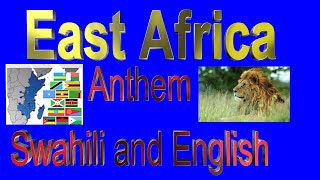 East Africa Anthem  Swahili and English Lyrics [upl. by Retla]