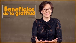 Beneficios de la gratitud [upl. by Decima420]