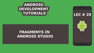 Fragments in Android Studio With Example  25  Android Development Tutorial for Beginners [upl. by Aitsirk]