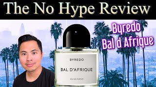 BYREDO BAL DAFRIQUE  THE HONEST NO HYPE FRAGRANCE REVIEW [upl. by Anitel701]