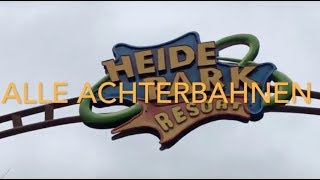 Alle Achterbahnen  Heide Park Resort Soltau [upl. by Ocicnarf]