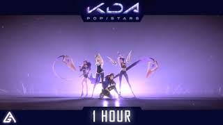 KDA  POP STARS  1 HOUR  League of Legends [upl. by Hebrew]