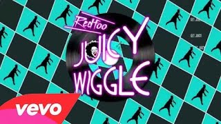 Redfoo Juicy Wiggle Official Video [upl. by Einwat]