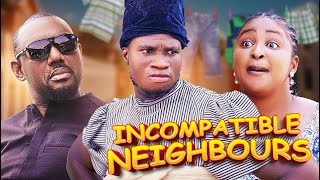 INCOMPATIBLE NEIGHBOURS  ETINOSA EDDIE WATSON ZICSALOMA [upl. by Adnerol592]