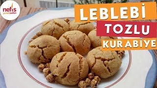 Leblebi Tozlu Kurabiye Yapımı [upl. by Assilrac]