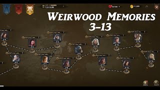 Weirwood Memories 313 Auto [upl. by Enomas]