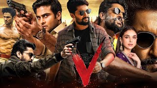 V Full Movie In Hindi Dubbed  Nani  Sudheer Babu  Nivetha Thomas  Aditi Rao  Review amp Fact [upl. by Lay219]