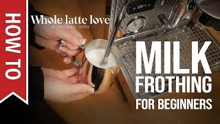 How To Milk Frothing for Beginners 5 Tips [upl. by Yrkcaz]