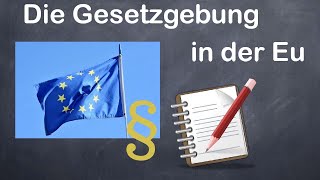 Die Gesetzgebung in EU [upl. by Forest]