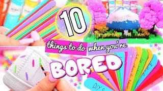 10 FUN THINGS TO DO WHEN YOURE BORED WHAT TO DO WHEN BORED [upl. by Atiuqat]