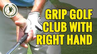 HOW TO GRIP A GOLF CLUB  WHAT DOES THE RIGHT HAND DO [upl. by Bland]