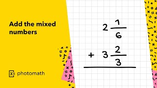 ADD THE MIXED NUMBERS explained by Photomath [upl. by Anahsar]