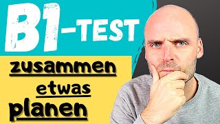 DTZ Telc B1 Mündliche Prüfung Teil 3  etwas zusammen planen  Deutsch lernen [upl. by Notsob616]