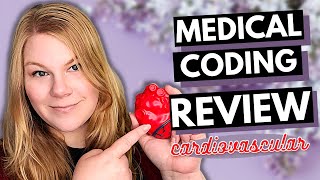 CPC Chapter Review  Cardiovascular Medical Coding Course Review and Practice Questions [upl. by Bartram237]