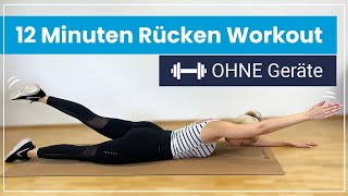 RÜCKEN WORKOUT  12 Minuten für einen starken amp gesunden Rücken [upl. by Lawlor]