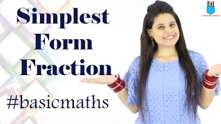 Basic Maths  Simplest Form Fraction  Class 1 to 10 [upl. by Ariaes]