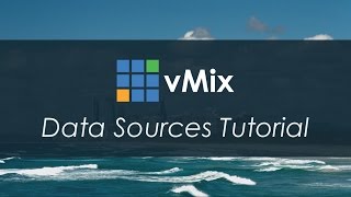 vMix Tutorials Data Sources [upl. by Enilaf]