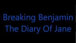 Breaking Benjamin Diary Of Jane Lyrics [upl. by Aruat656]