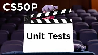 CS50P  Lecture 5  Unit Tests [upl. by Einittirb]