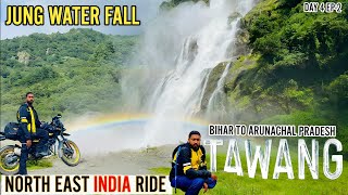 North East India Ride Day 4 Ep 2  Dirang To Twang  Jung Water Fall [upl. by Pena522]