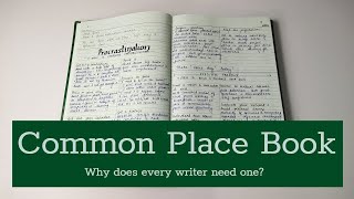 Commonplace Book Walkthrough  Why does every writer need one [upl. by Deibel]