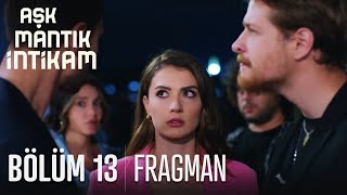 Aşk Mantık İntikam 13 Bölüm Fragmanı [upl. by Neraa186]