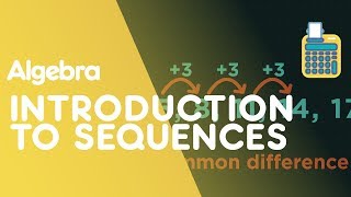 Introduction To Sequences  Algebra  Maths  FuseSchool [upl. by Grim]